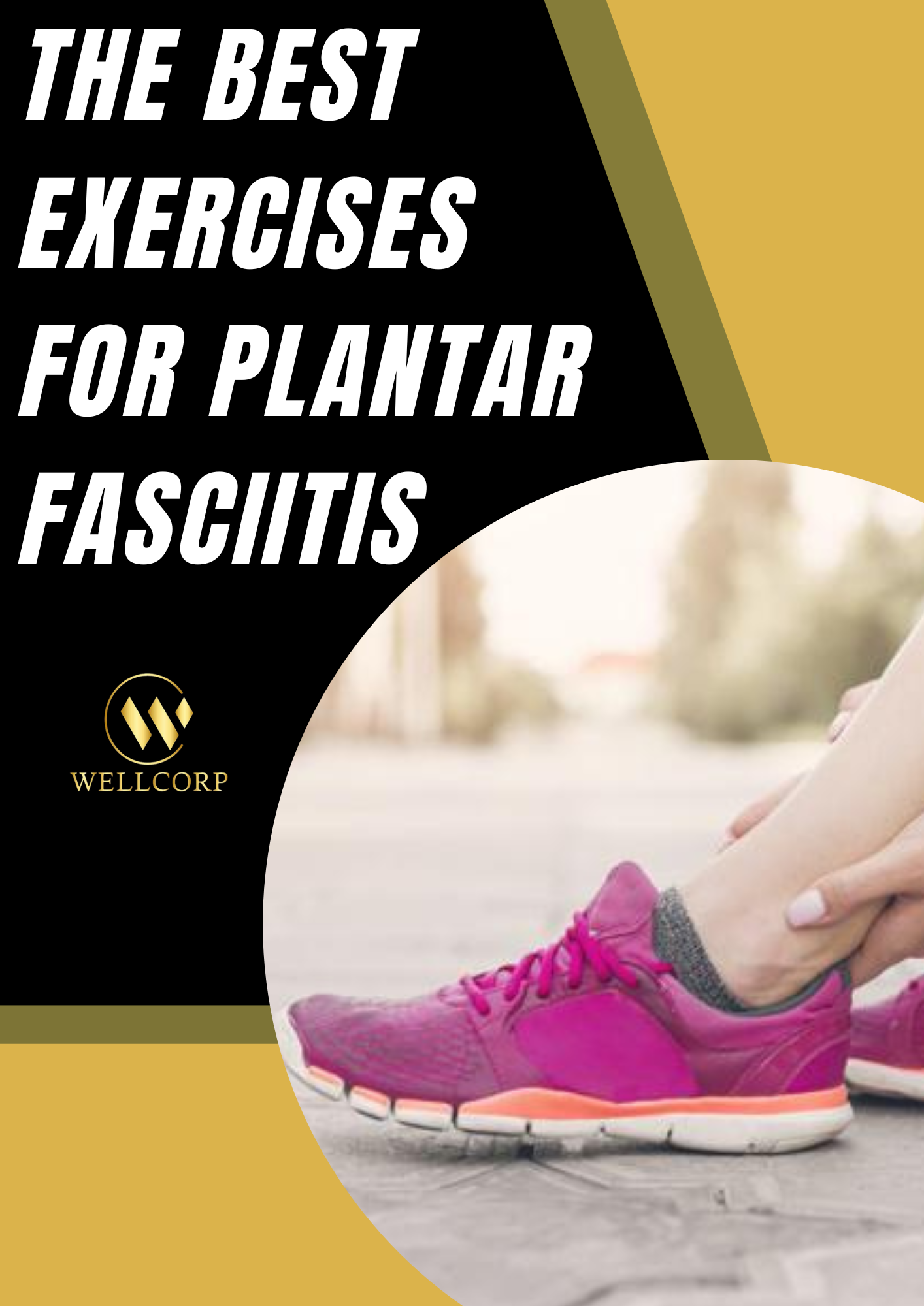 The Best Exercises For Plantar Fasciitis
