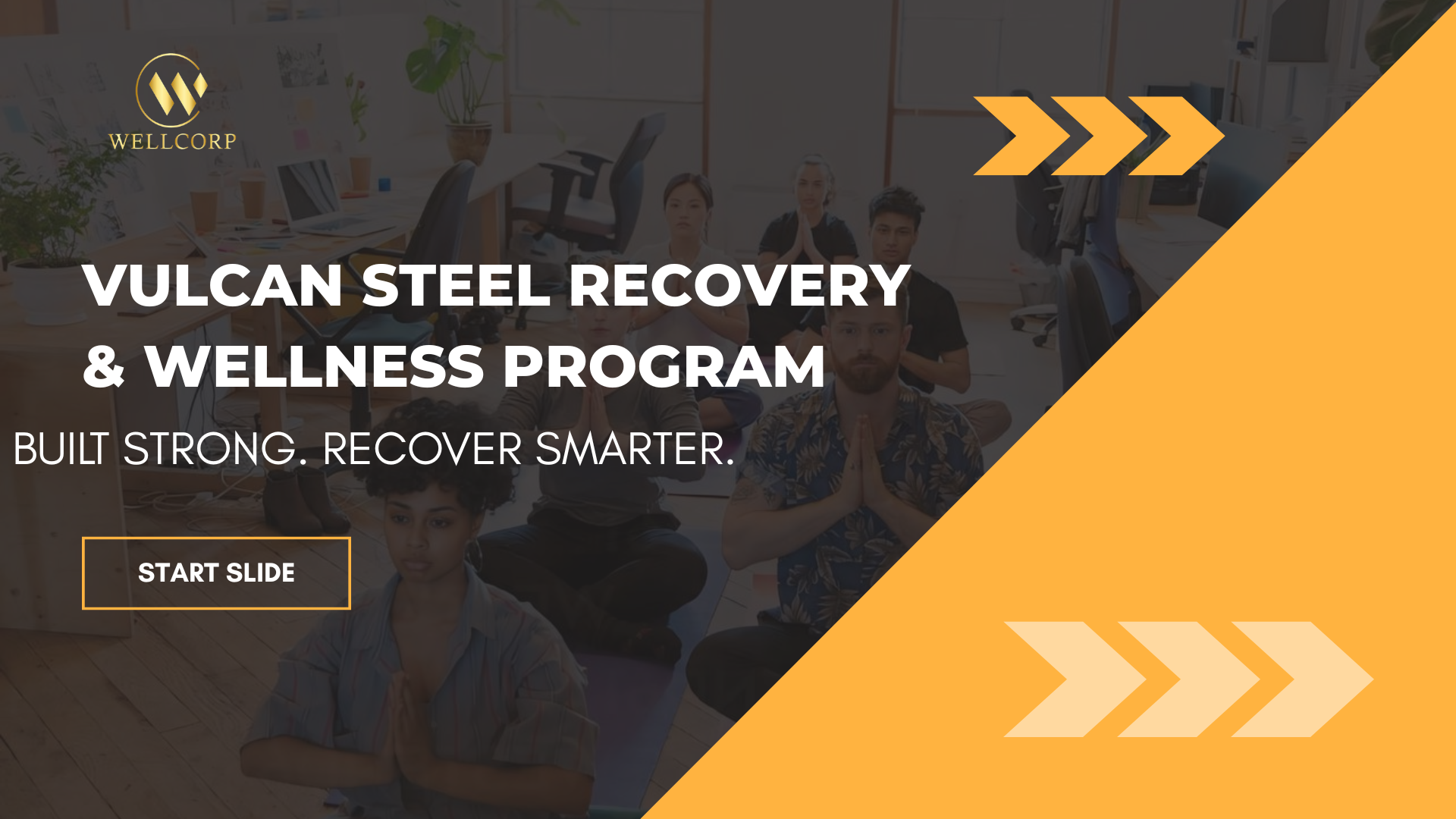 Vulcan Steel Recovery & Wellness Program