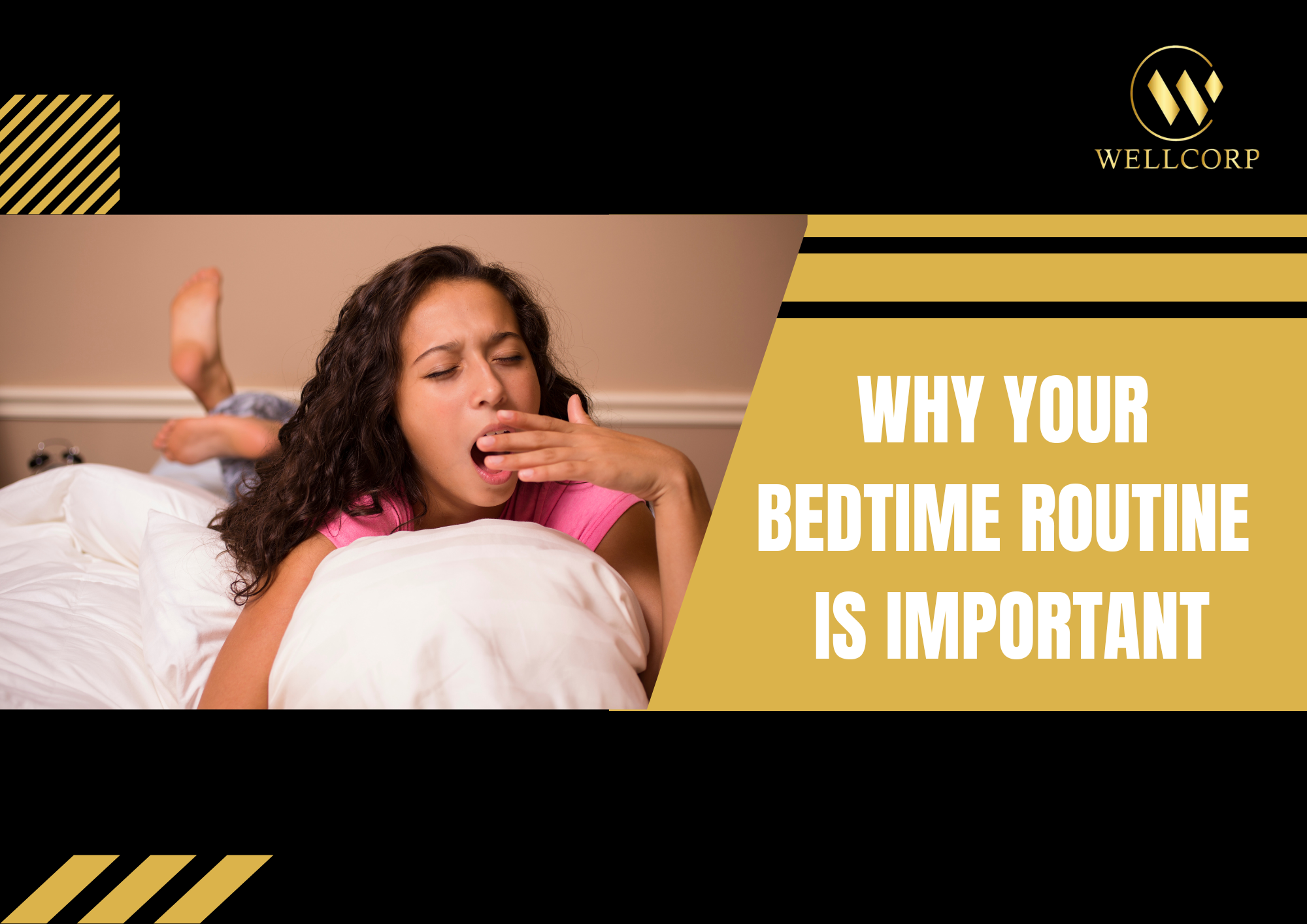 Why your Bedtime Routine is Important