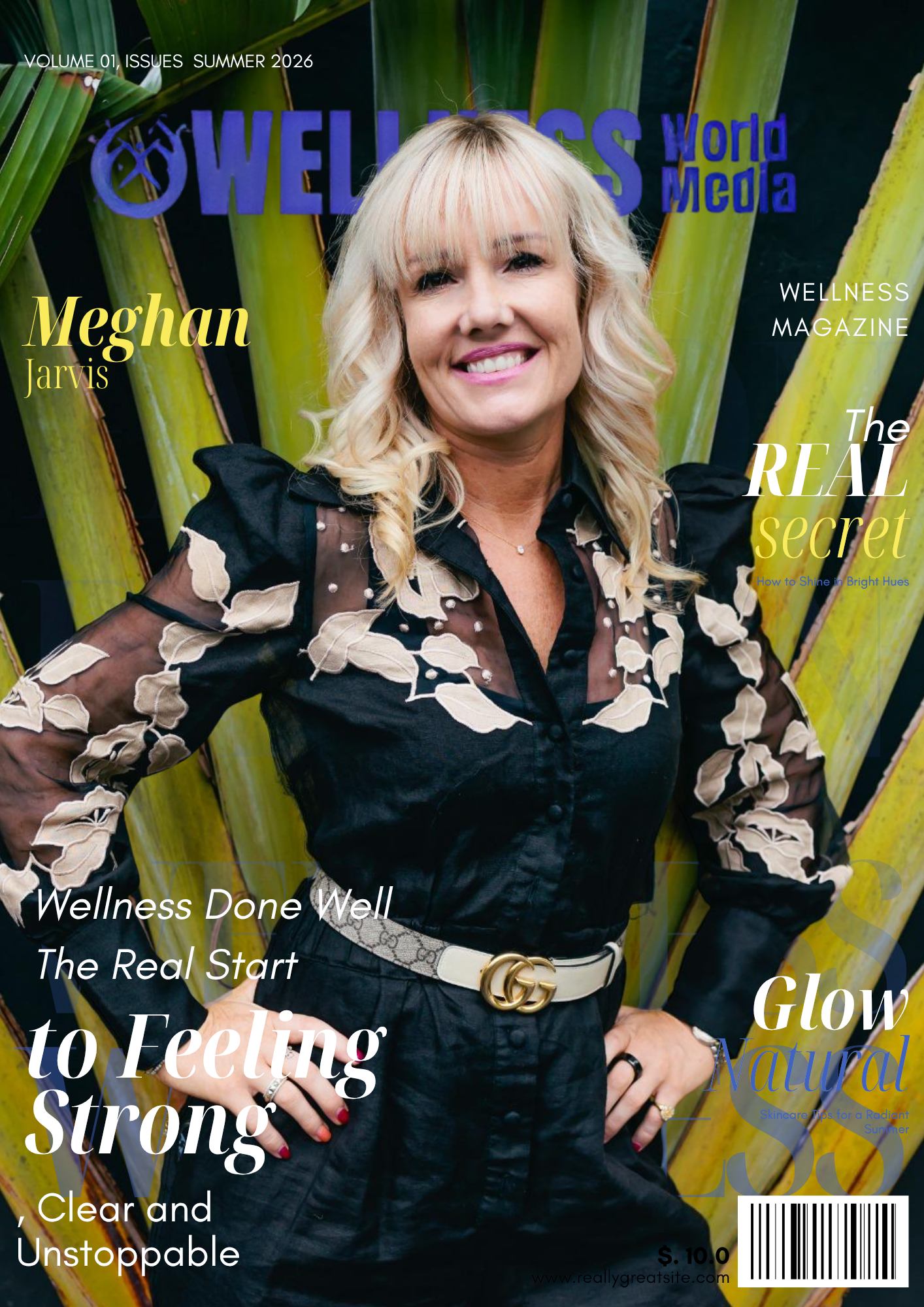 Wellness Done Well The Real Start ﻿to Feeling Strong, Clear and Unstoppable